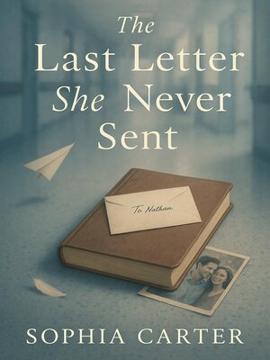 cover image of The Last Letter She Never Sent